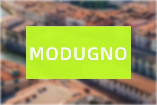 Modugno: Der Name der italienischen Stadt Modugno in der Region Puglia vor einem Hintergrundbild