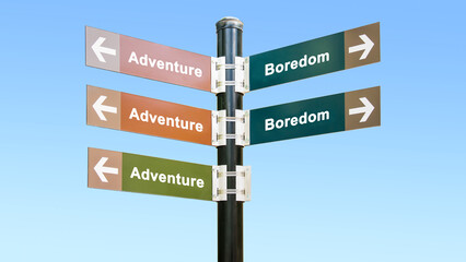 Street Sign to Adventure versus Boredom