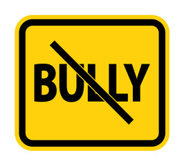 Bullying Sign, No Bully