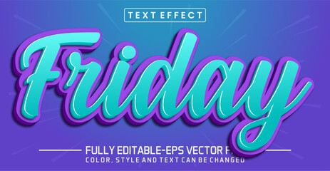 Friday text editable style effect