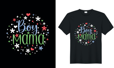 Boy Mama, mom typography t shirt design