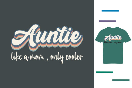Best auntie ever t shirt design