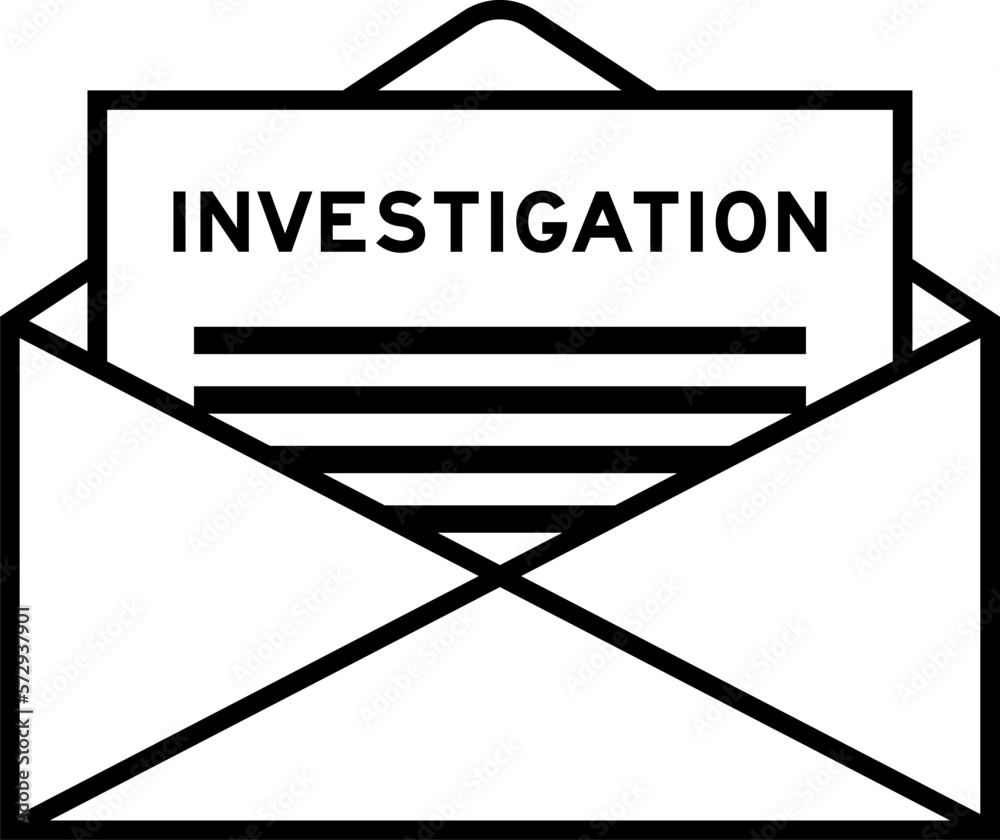 Sticker Envelope and letter sign with word investigation as the headline