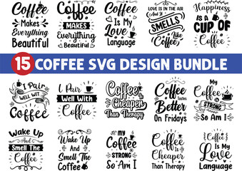 Fototapeta premium Coffee SVG Quotes Bundle, coffee SVG, Mug Svg, Mug Svg Bundle, Coffee Quote Svg, Mug Quote Svg, Coffee Mug Svg, Vector Png Eps Jpeg, Coffee SVG Design File, coffee design, funny coffee SVG.
