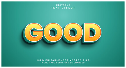Editable text style effect - Good text style theme.