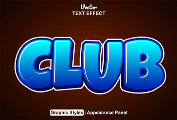 club text effect with graphic style and editable.