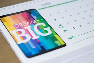 Dream Big motivation inspiration quote on calendar
