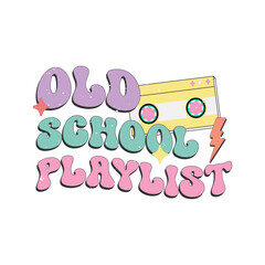 old school playlist