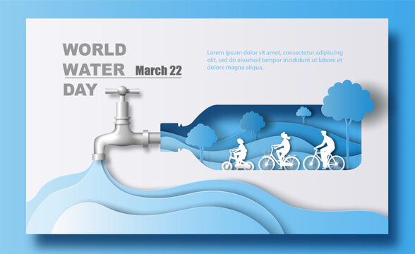 World Water Day, save water, a family riding a bicycle and the water comes out of the tap on the bottle of water, paper illustration and 3d paper.