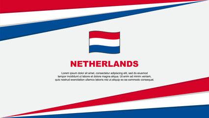 Netherlands Flag Abstract Background Design Template. Netherlands Independence Day Banner Cartoon Vector Illustration. Netherlands Design
