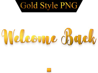 Welcome Back in Golden Bold Text Calligraphy Transparent PNG 