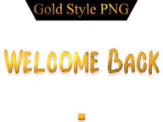 Welcome Back Text in Gold Gradient Alphabetical Transparent PNG