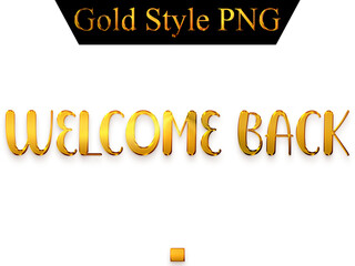 Welcome Back Text in Gold Gradient Alphabetical Transparent PNG 