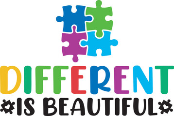 Different is beautiful SVG Cut Files -Autism Awareness Day SVG, Autism awareness t-shirts design, Autism Awareness SVG, Autism Vector Illustrator, Autism SVG