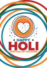 Happy Holi. Festival of Colours. Phagwah. Annual Hindu Spring Festival. Celebrated in India and Nepal and other Asia. Beautiful poster design with heart. Vector illustration