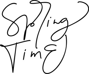 Spring time lettering lettering vector text. Modern style brush calligraphy banner. March decoration sign. Handwritten t shirt insription. Hello to season greeting. decorative fashion print element