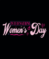 International Women's Day,  Shirt Print Template, SVG, 8th March International Women's Day, Women's Day 2023, Women's right