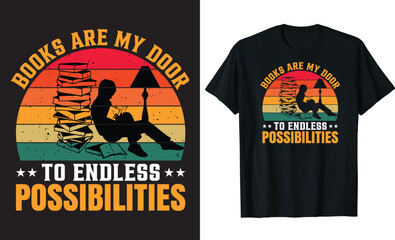 BOOKS ARE MY DOOR TO ENDLESS POSSIBILITIES Vintage Retro Book Lover T-shirt Design Template.