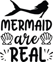 Fototapeta premium Mermaids Are Real svg