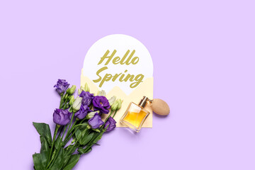 Card with text HELLO SPRING, bottle of perfume and eustoma flowers on color background