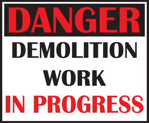 Demolition work in progress sign vector, demolition work in progress sign eps