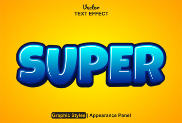 super text effect with graphic style and editable.