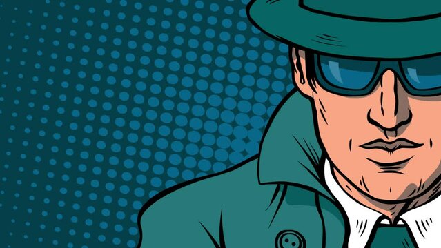 Man detective investigating. Dark glasses on face. Dressed in a retro raincoat and hat. Cartoon illustration pop art. Animation video motion
