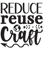 Reduce reuse craft  SVG cut files