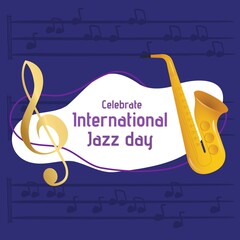 Illustration of celebrate international jazz day text, musical notes, saxophone on blue background