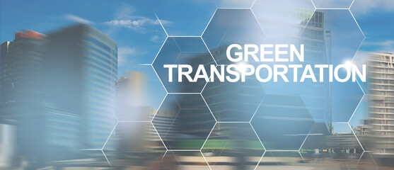 Green transportation and clean power.Urban landscape blurry background, city making future clean.
