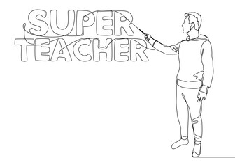 One continuous line of Man pointing at Super Teacher word. Thin Line Illustration vector concept. Contour Drawing Creative ideas.