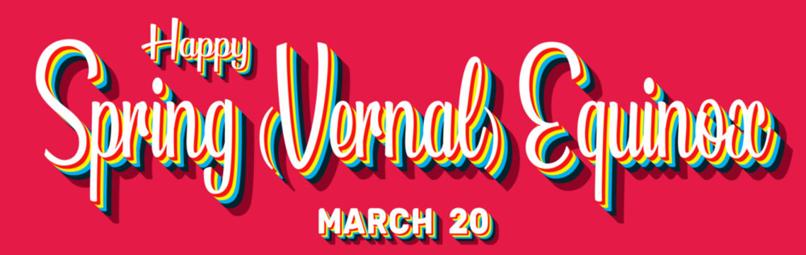 Happy Spring (Vernal) Equinox, March 20. Calendar of March Retro Text Effect, Vector design