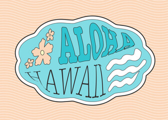 Aloha Hawaii summer holiday apparel print vector design with distorted typography sign and simple wavy pattern in blue and orange colors.