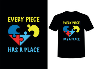 Every Piece Has a Place Print-ready T-Shirt Design - Powered by Adobe
