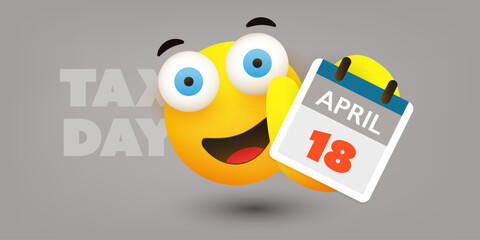 Tax Day Reminder Concept - Vector Design with Smiling Emoji Showing Calendar Page for USA Tax Deadline, Due Date for IRS Federal Income Tax Returns:18th April, Year 2023
