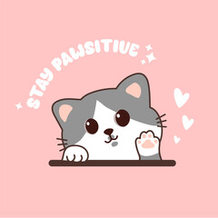 Stay pawsitive, Stay Pawsitive Quote sticker for pets lovers, stay positive