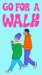 Go for a walk phrase with boy and girl walking (blue background)