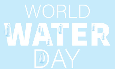 World water day. for greeting card, poster, banner, template