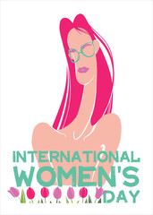Portrait of a young girl with pink hair wearing glasses. Festive inscription for International Women's Day. Equality and sisterhood. Vector simple illustration.