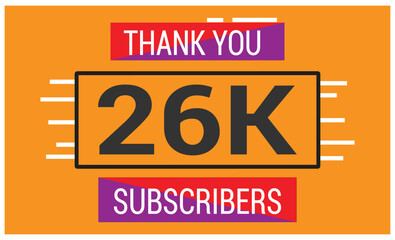 26 k Celebration. Thank you Subscribers