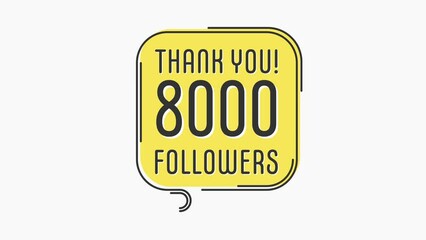 Thank you 8000 followers numbers. Flat style banner. Congratulating, thanks image for 8k followers. Motion graphics. 4K hd.
