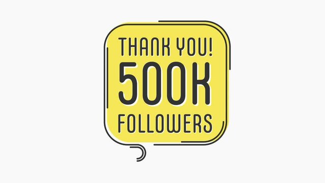 Thank you 500k followers numbers. Flat style banner. Congratulating, thanks image for 500000 followers. Motion graphics. 4K hd.