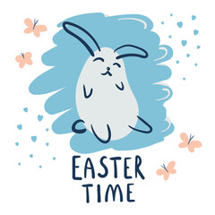 Easter bunny with easter time slogan. Hand drawn easter bunny on light white background