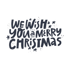 Christmas hand drawn quote isolated on background - we wish you a merry christmas