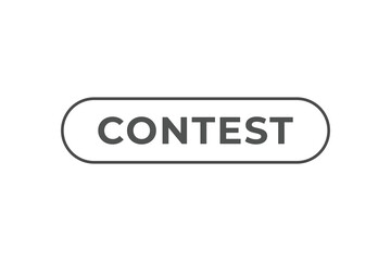 Contest Button. Speech Bubble, Banner Label Contest