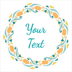 Flowers wreath. Spring flower, tulip, triangles. Doodle vector illustration. Template spring card.
