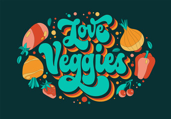 Estores personalizados con tu foto Design with vibrant lettering in a 70s script style, encircled by quirky vegetables and leaves  - Love veggies. Vegan, vegetarian, healthy lifestyle creative banner.  Isolated vector typography