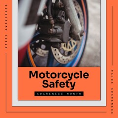 Composition of motorcycle safety awareness month text with close up of wheel on orange background