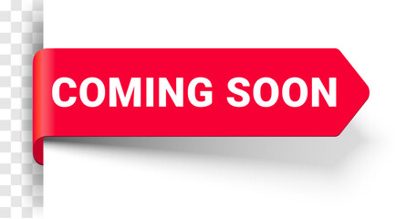 Coming soon banner, label tag, sign or sticker corner, vector red bookmark ribbon. Coming soon label banner for new open or store promotion - 573704371