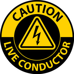 Caution Live Conductor Sign On White Background